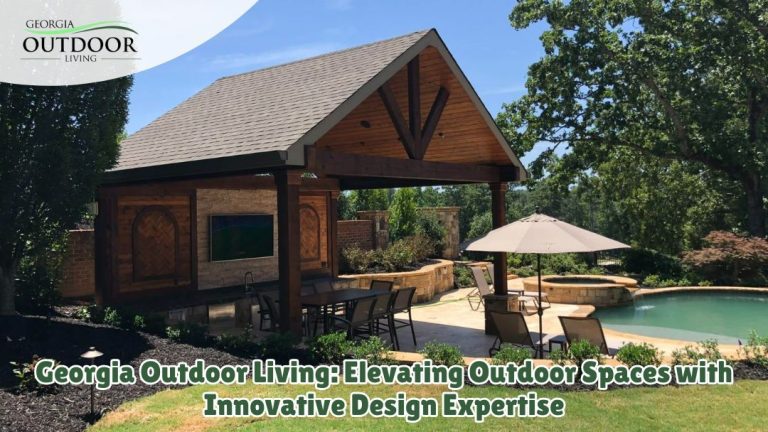 Elevate Your Outdoor Space with Innovative Design | Georgia Outdoor Living