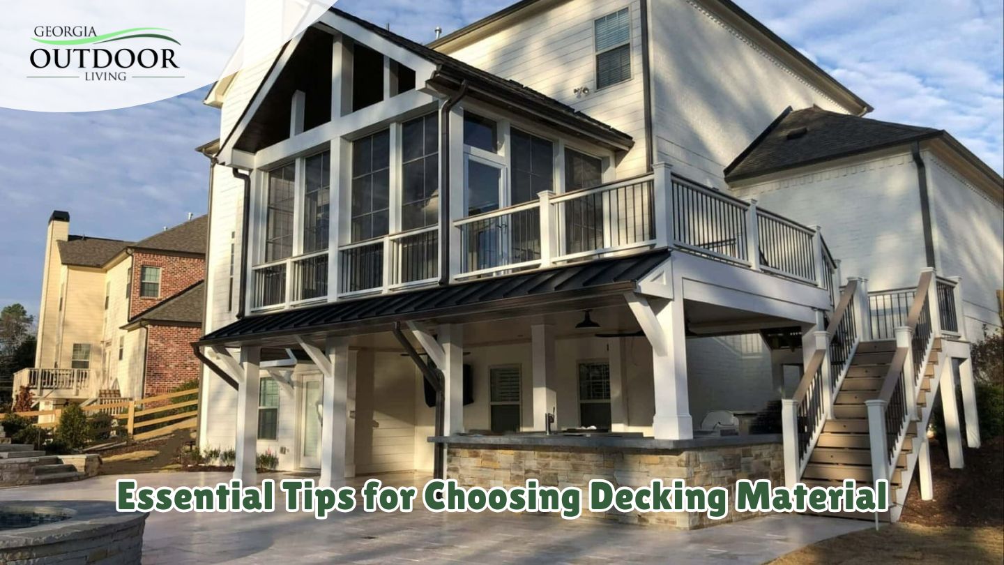 Essential Tips for Choosing Decking Material